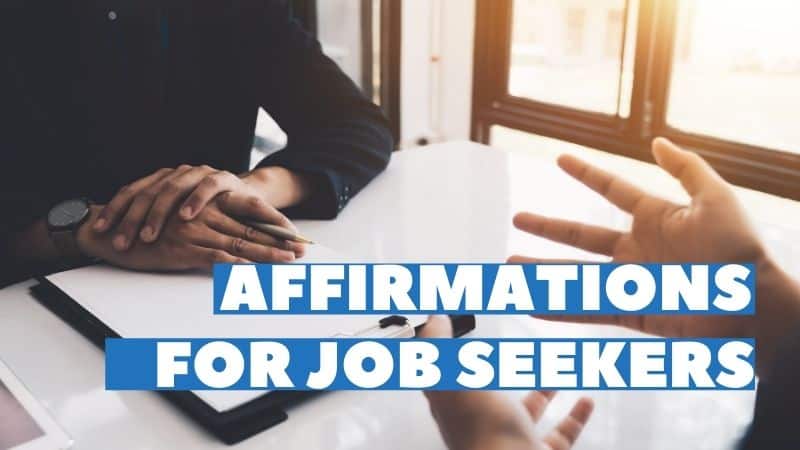 37 Affirmations To Find A New Job