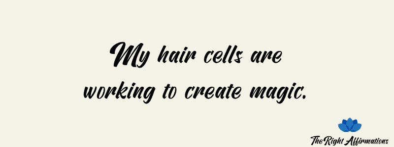 affirmations for better hair texture