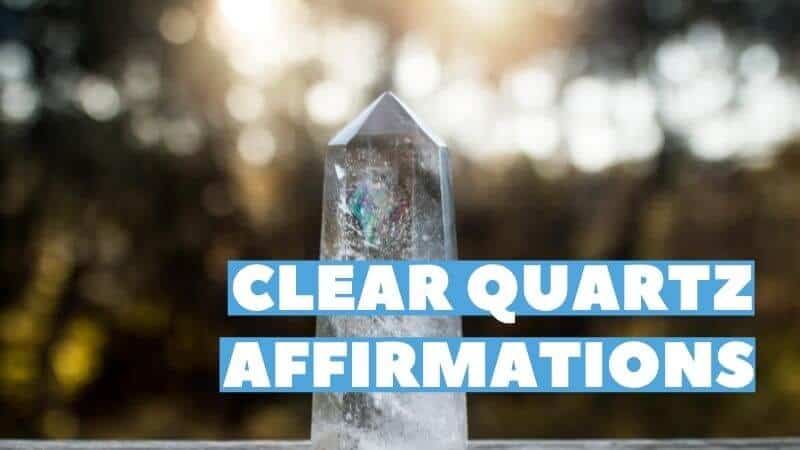 clear quartz affirmations featured image